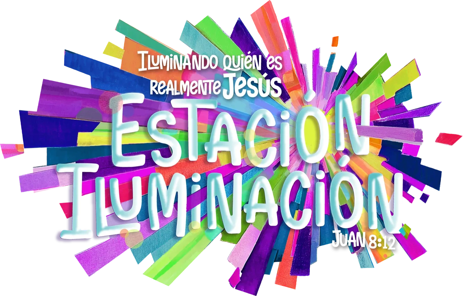 EBV 2026 Estación Iluminación — Iluminando quién es realmente Jesús. Juan 8:12